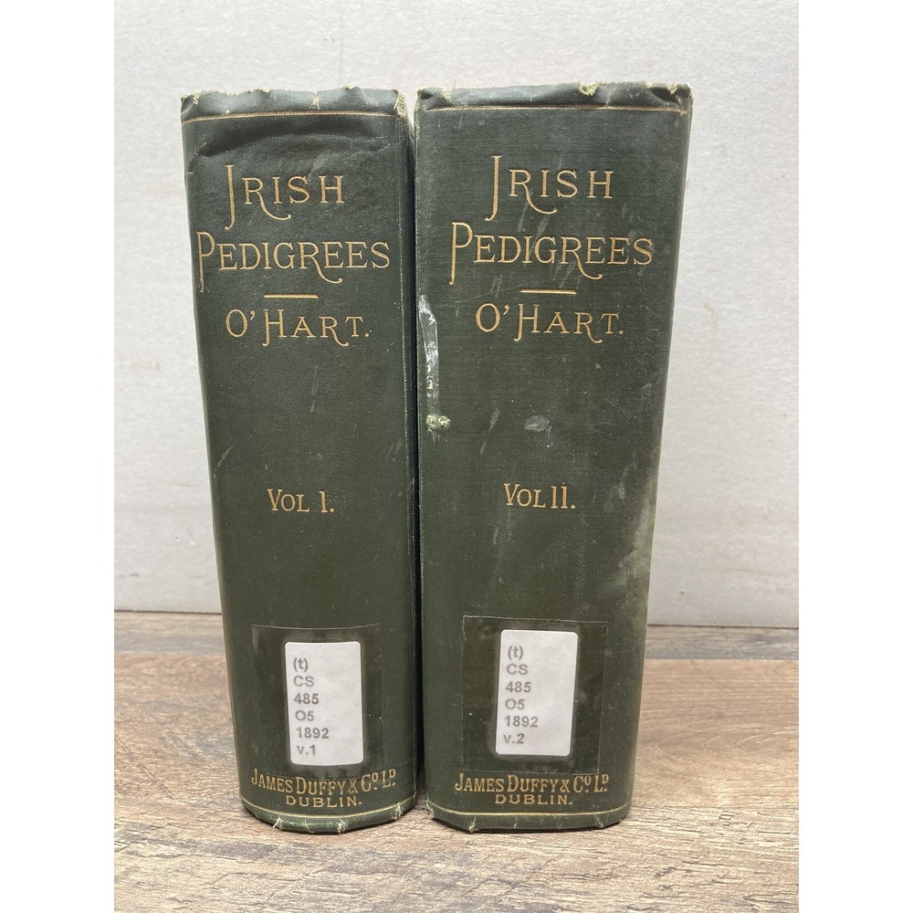 Irish Pedigrees The Origin and Stem of the Irish Nation John O'Hart 1892